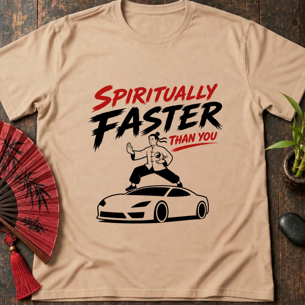 Faster Than You T-Shirt