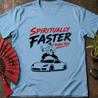 Faster Than You T-Shirt