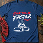 Faster Than You T-Shirt