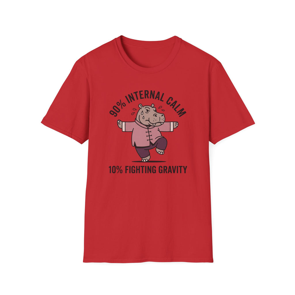 90 Percent Internal Calm. 10 Percent Fighting Gravity T-Shirt