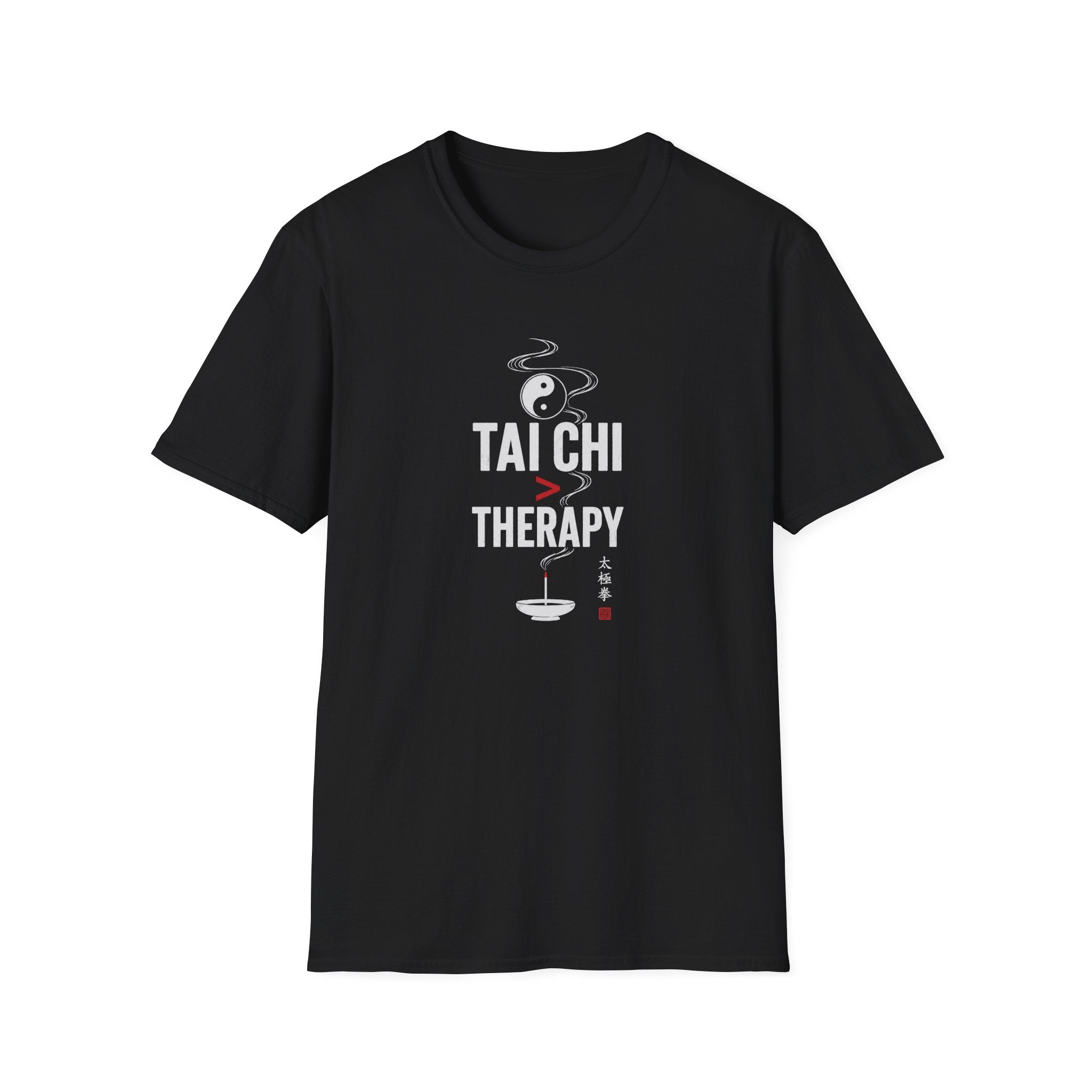 Tai Chi Better Than Therapy T-Shirt