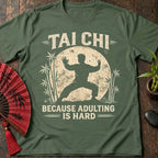Adulting is Hard T-Shirt