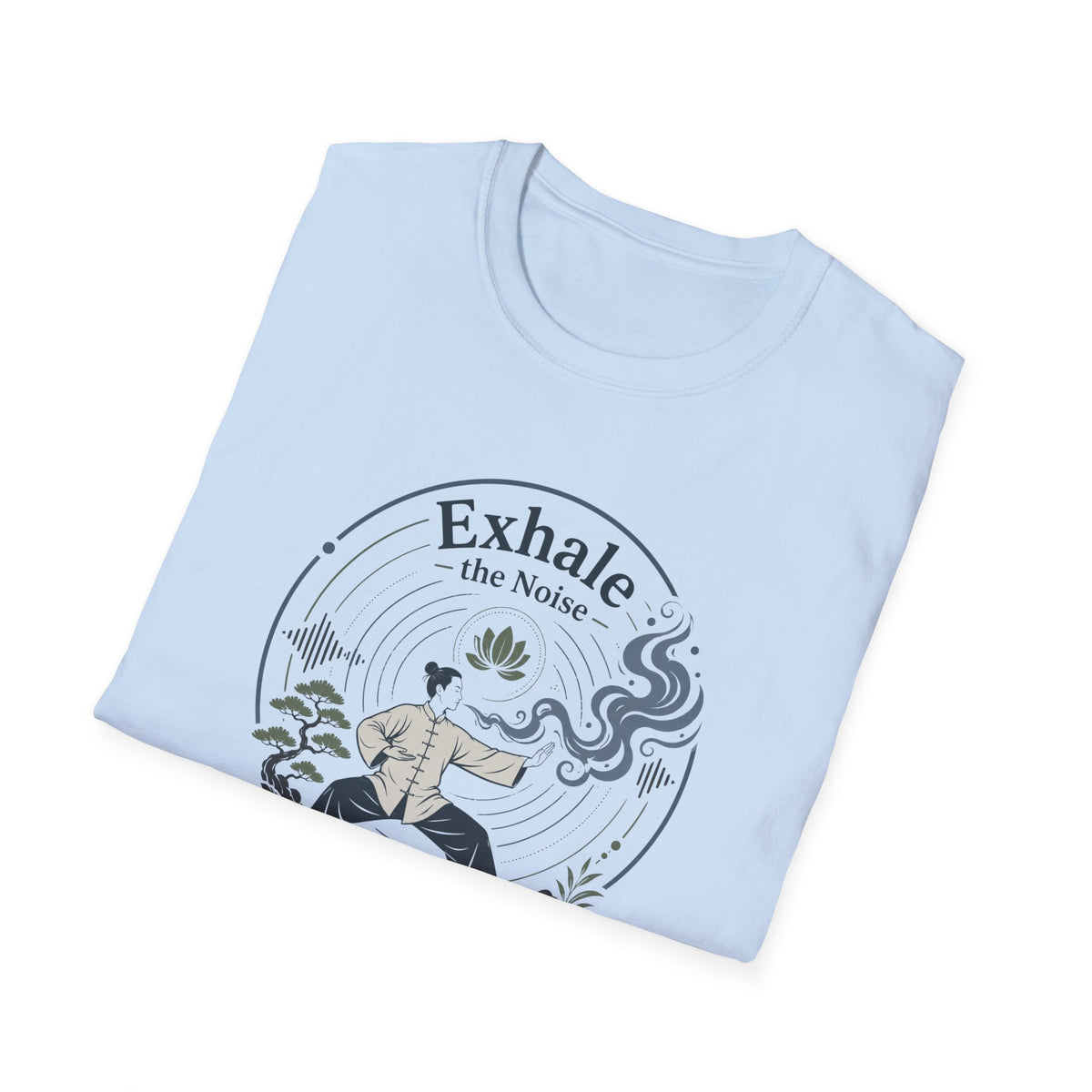 Exhale the Noise T-Shirt
