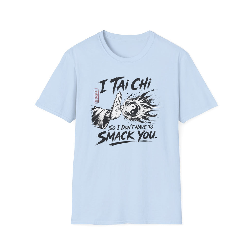 Don't Smack You T-Shirt