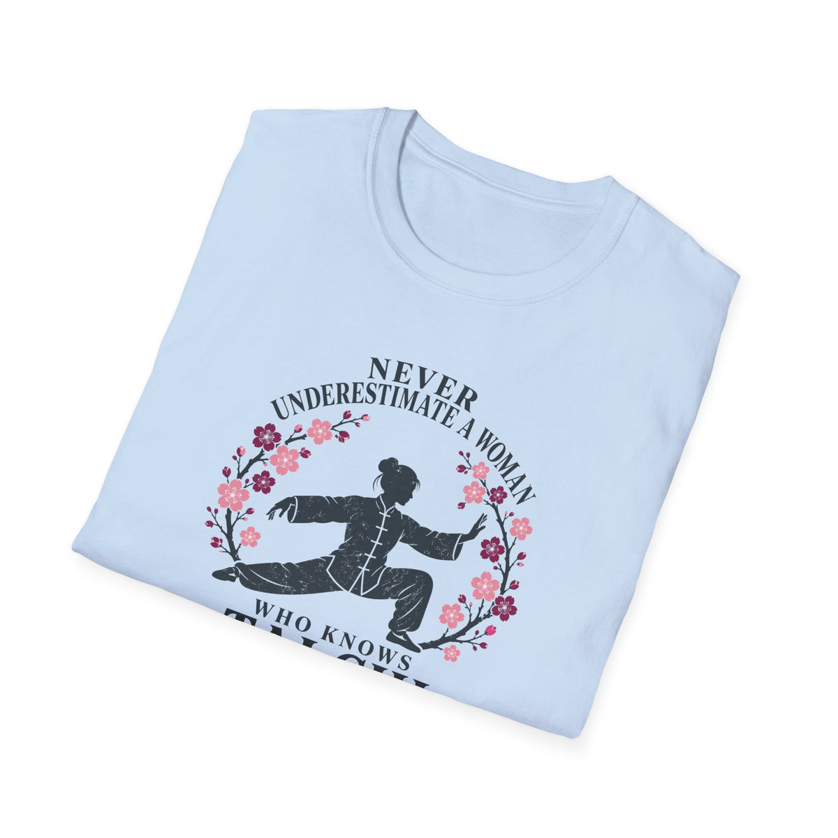 Never Underestimate Woman T-Shirt