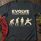 Evolve Your Center T-Shirt
