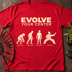 Evolve Your Center T-Shirt