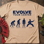 Evolve Your Center T-Shirt