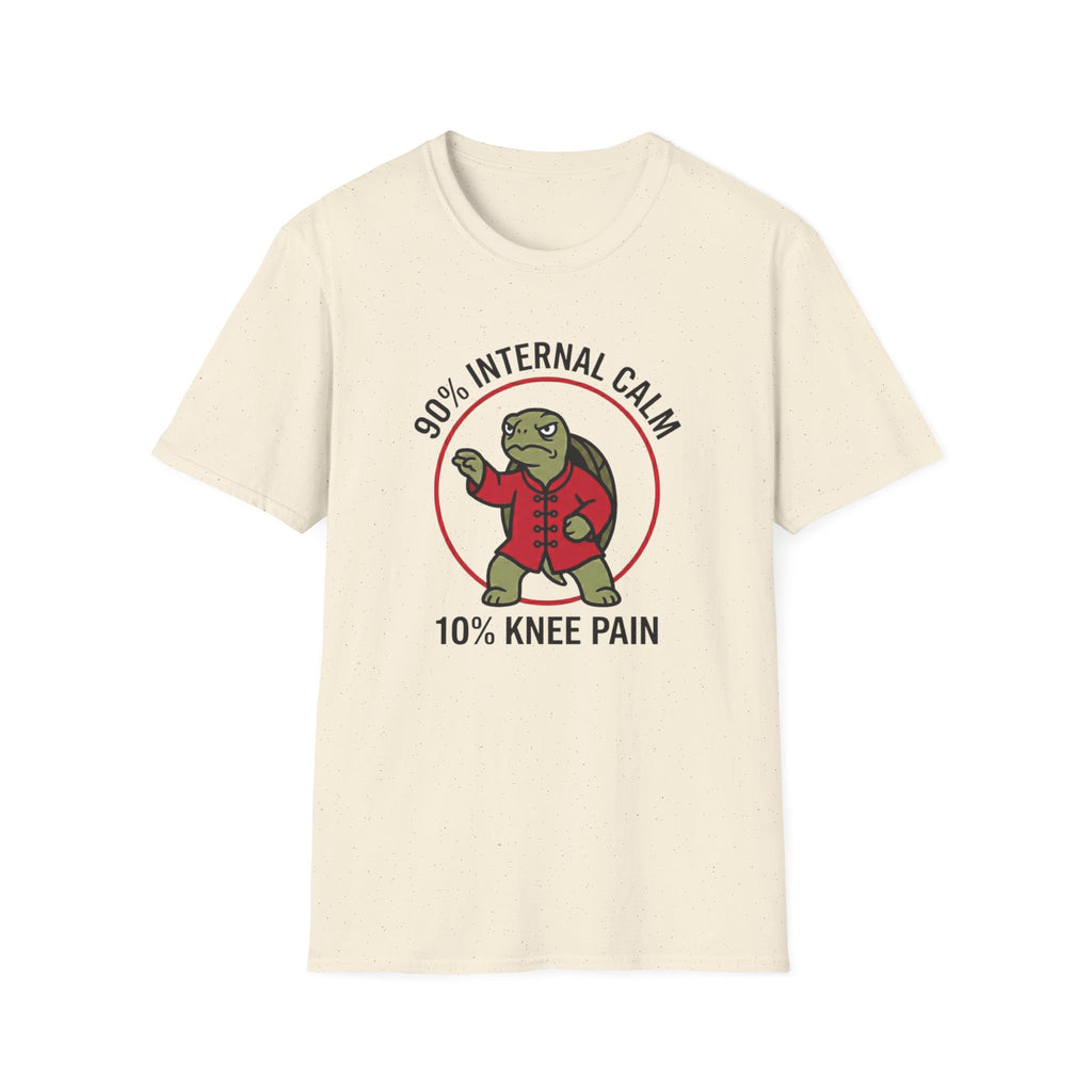 90 Percent Internal Calm. 10 Percent Knee Pain T-Shirt
