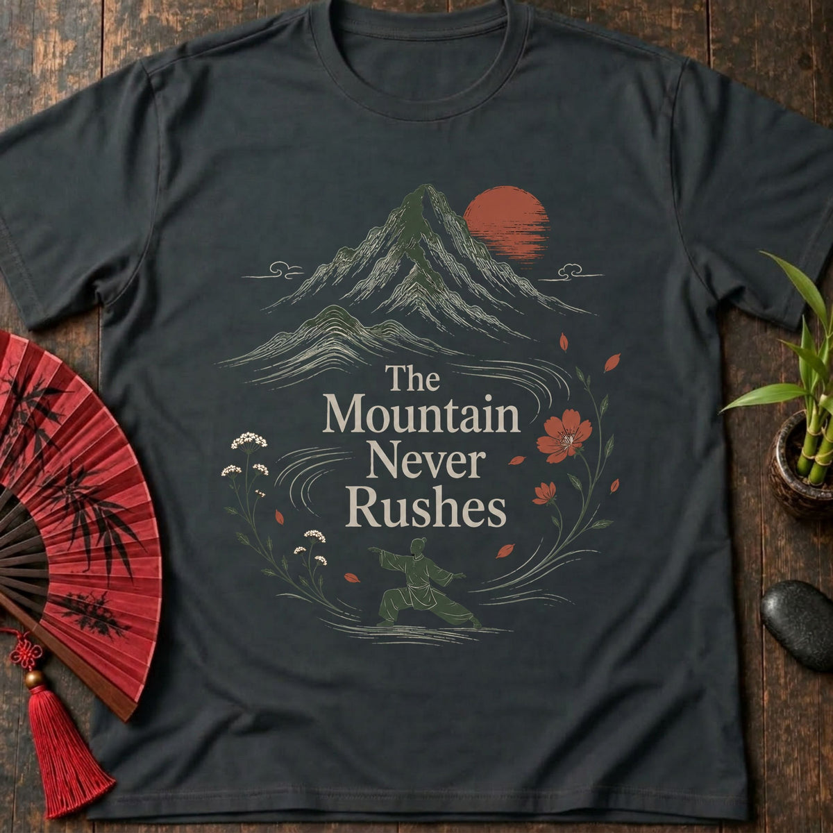 Mountain Never Rushes T-Shirt
