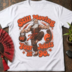 Still Moving T-Shirt