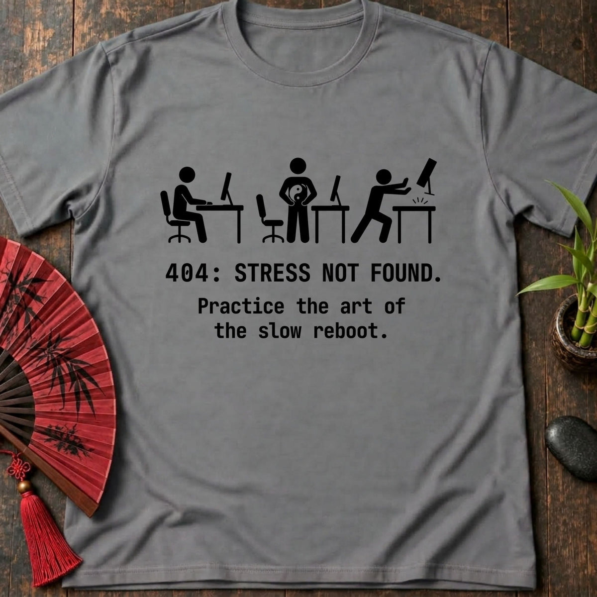 Stress Not Found T-Shirt