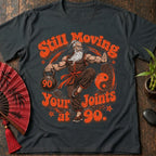 Still Moving T-Shirt