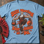 Still Moving T-Shirt