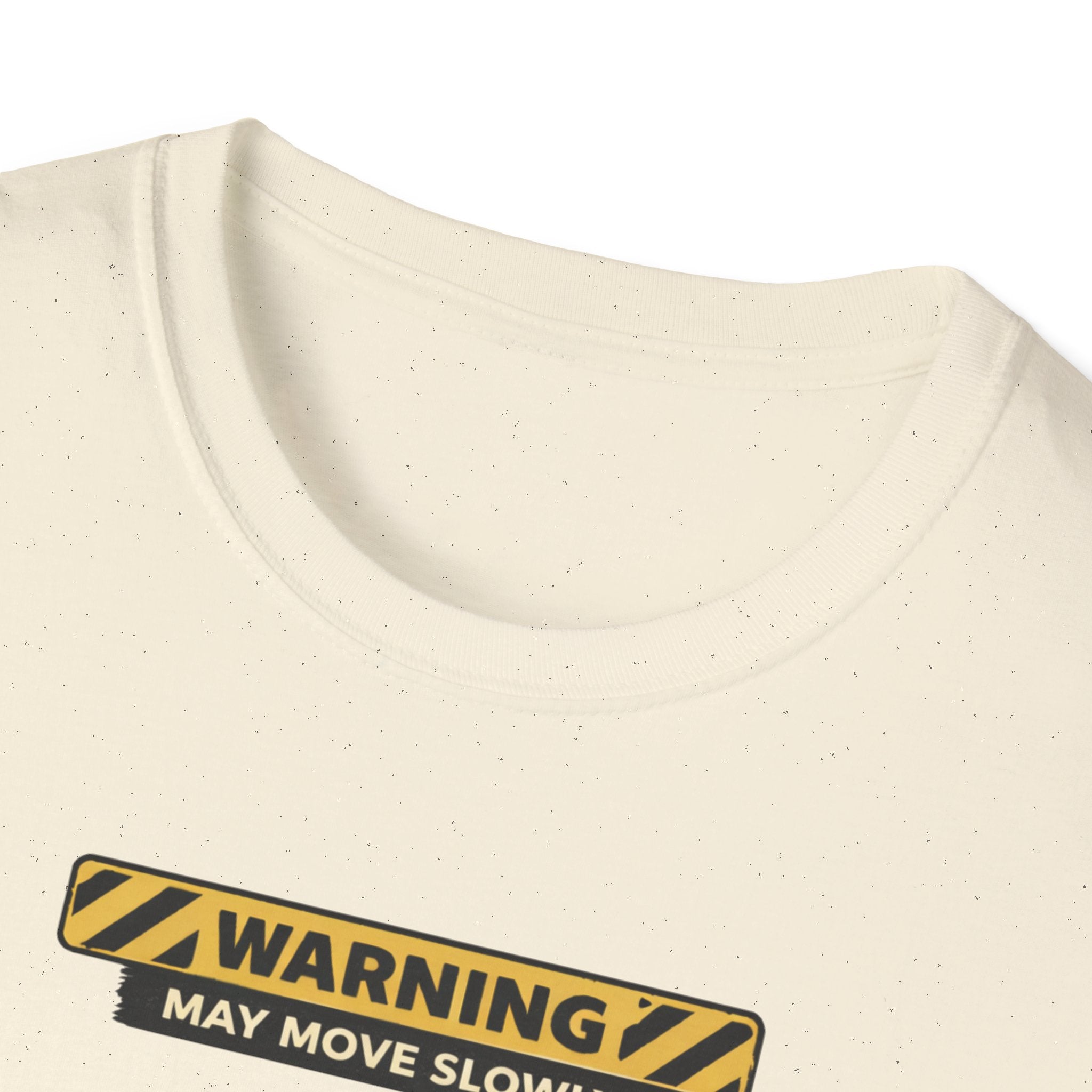 May Move Slowly But With Intent T-Shirt
