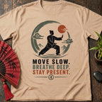 Slow Breathe Deep T-Shirt