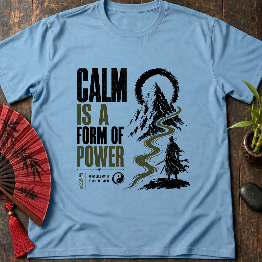 Calm Power T-Shirt