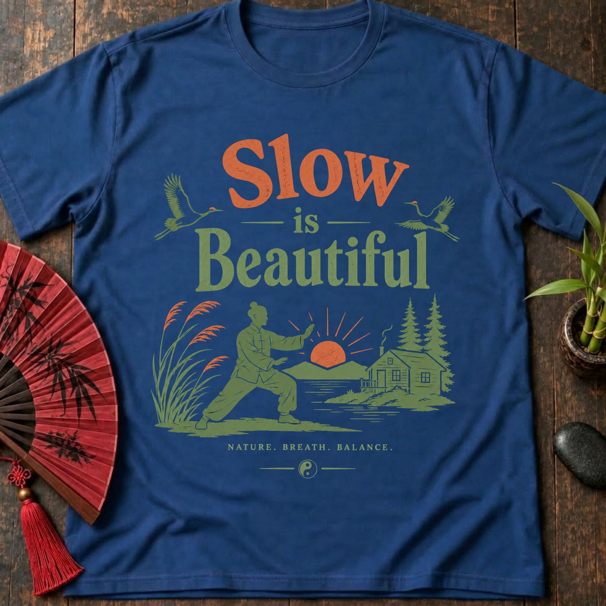 Slow Beautiful T-Shirt