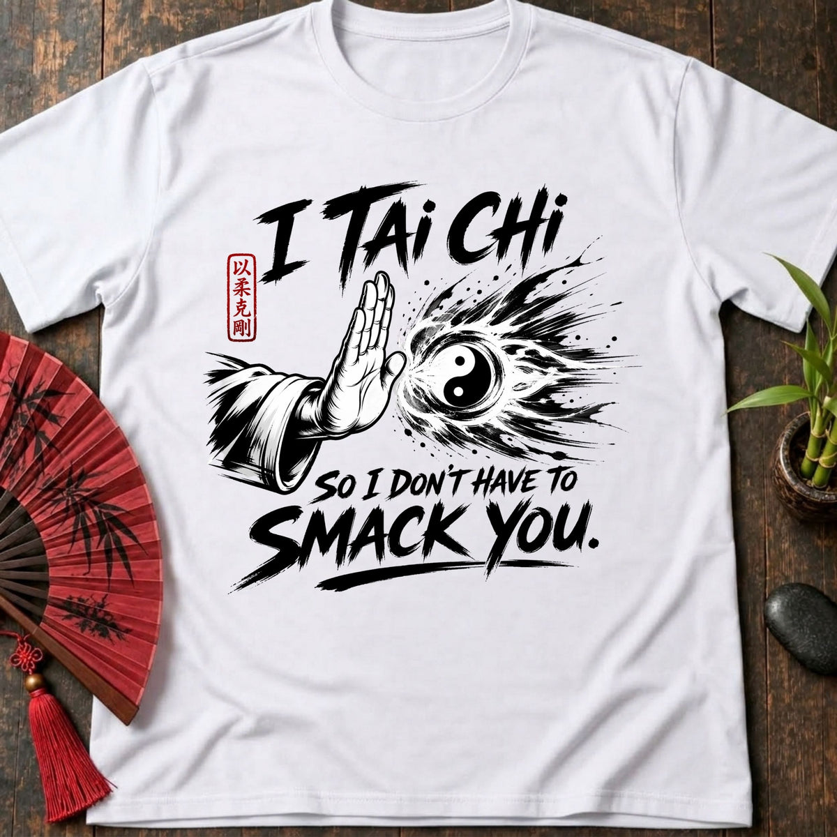 Don't Smack You T-Shirt