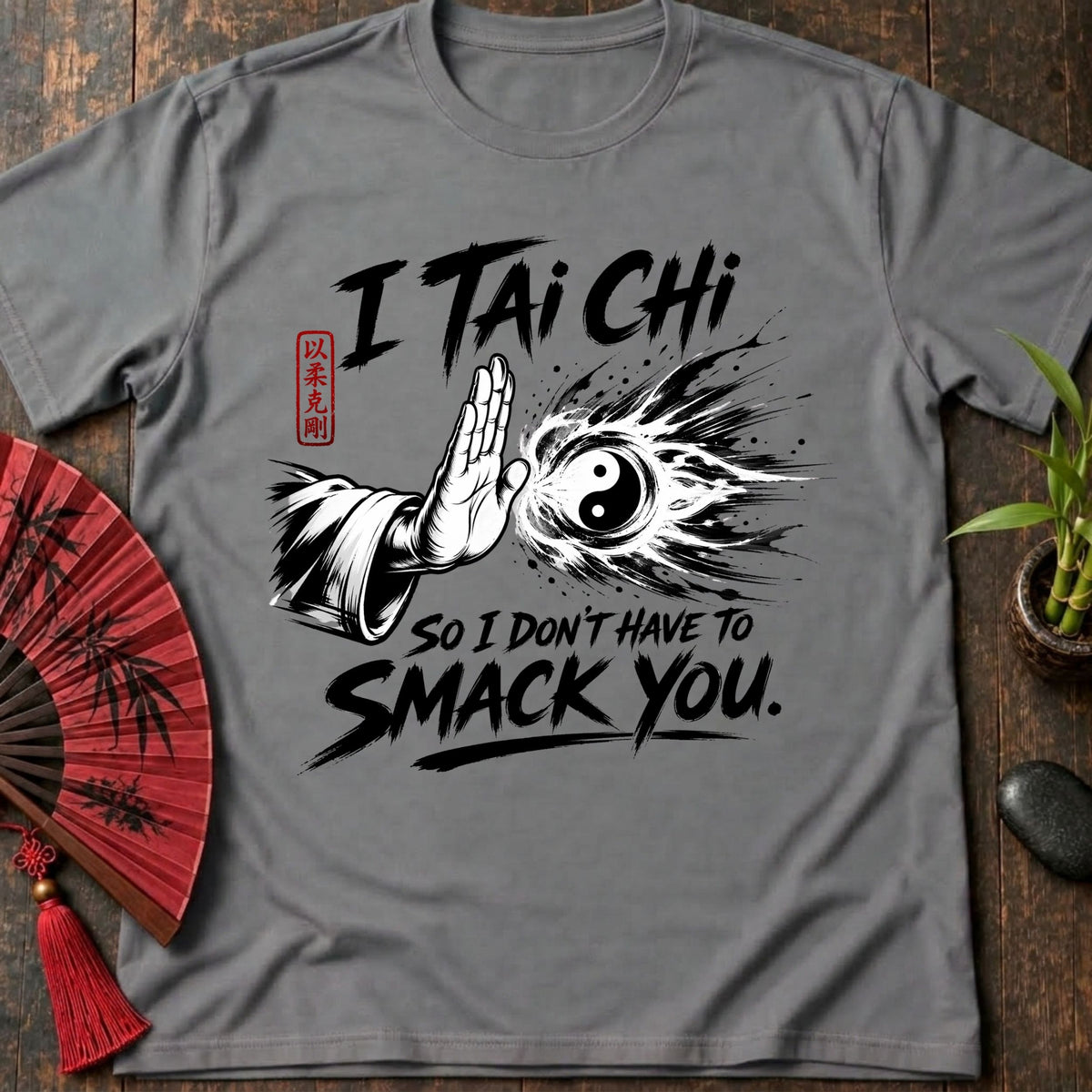 Don't Smack You T-Shirt
