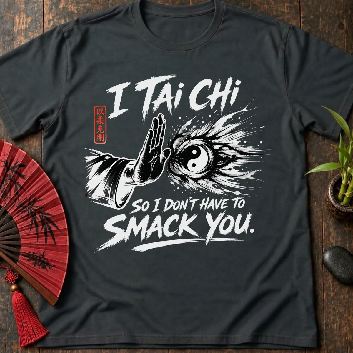 Don't Smack You T-Shirt