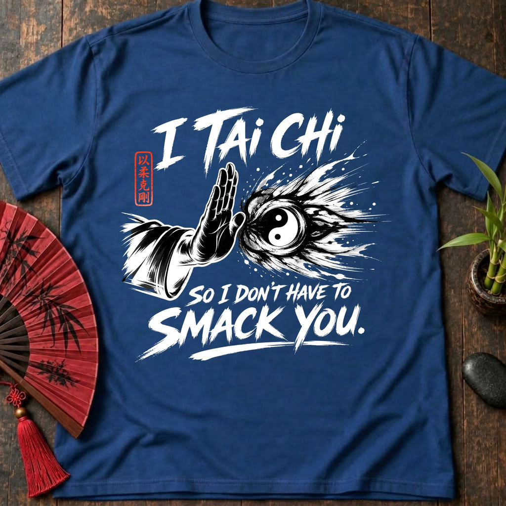 Don't Smack You T-Shirt