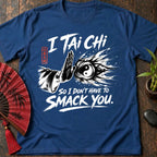 Don't Smack You T-Shirt