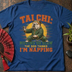 Thinks I'm Napping T-Shirt