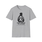 I Might Look Like I'm Listening T-Shirt