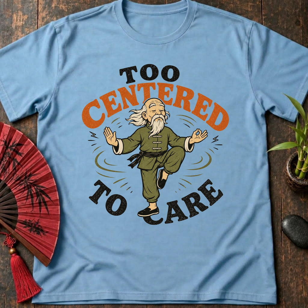 Too Centered T-Shirt