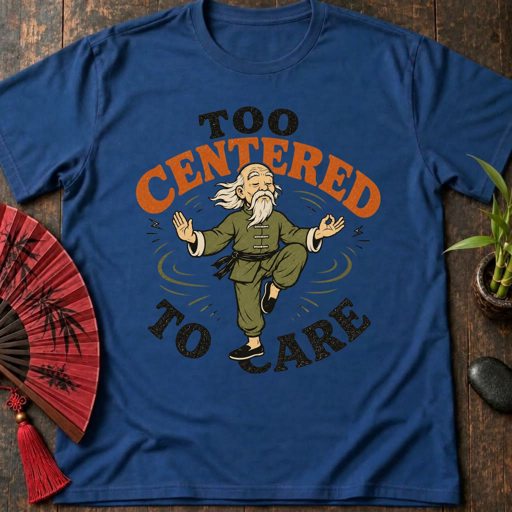 Too Centered T-Shirt