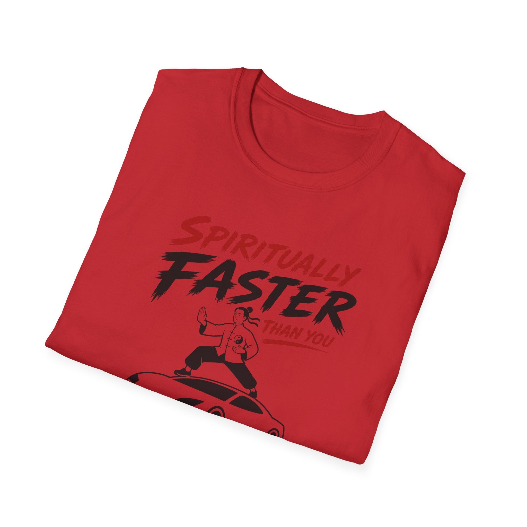Spiritually Faster Than You T-Shirt