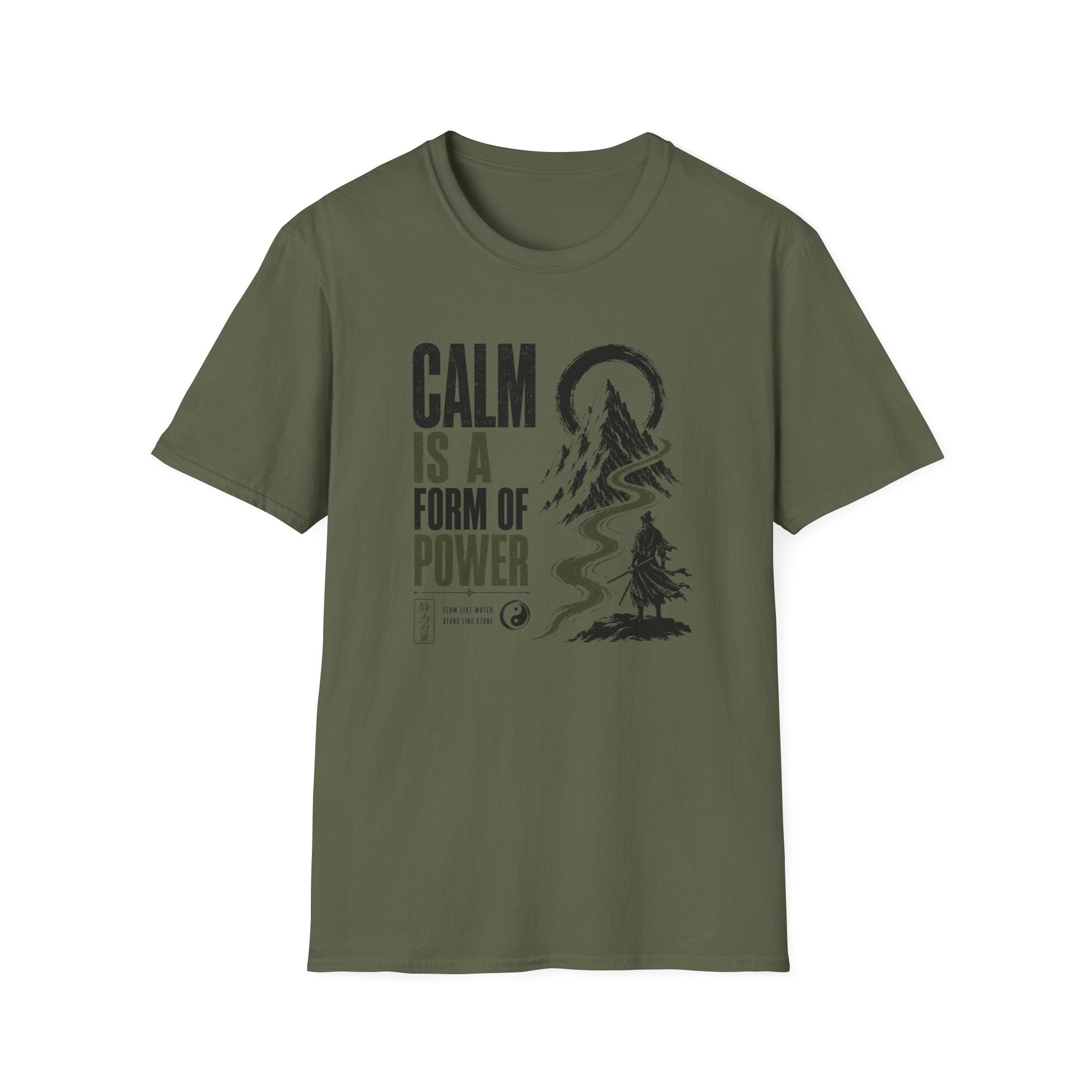 Calm is a Form of Power T-Shirt