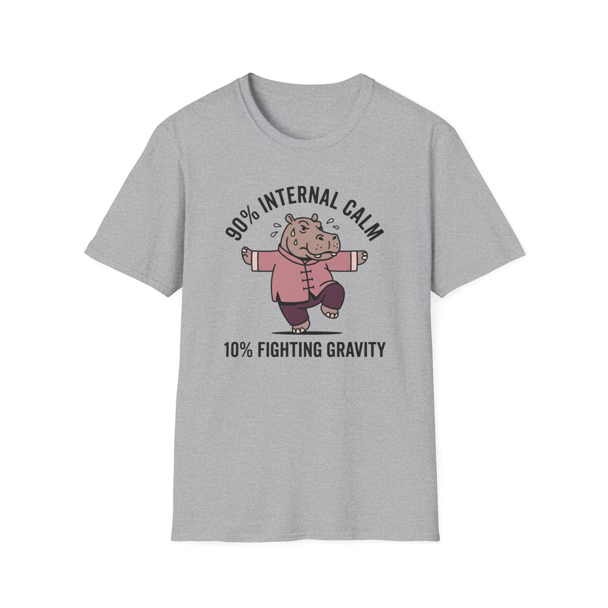 90 Percent Internal Calm. 10 Percent Fighting Gravity T-Shirt