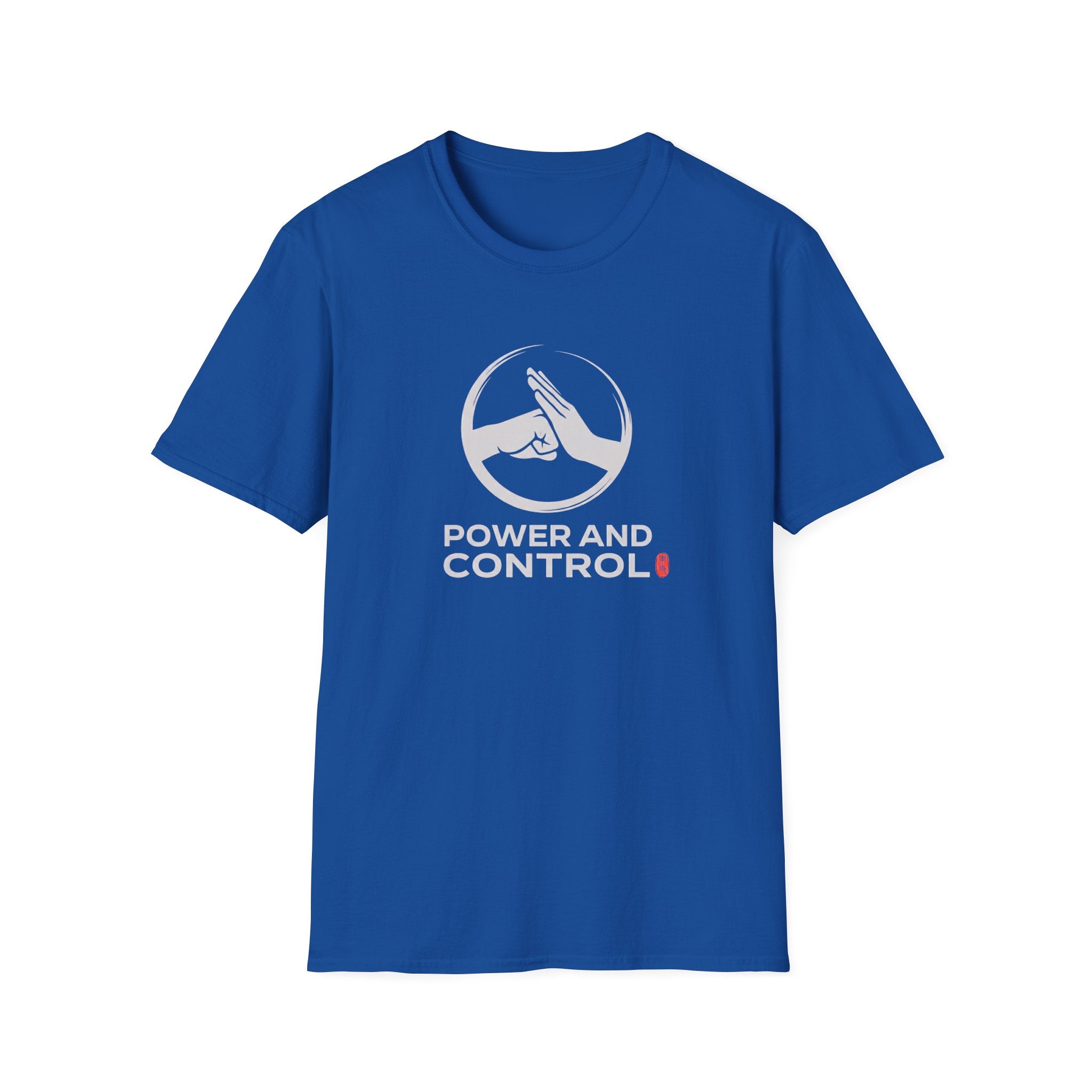 Power and Control T-Shirt
