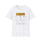 If I Move Any Slower I'll Go Back In Time T-Shirt