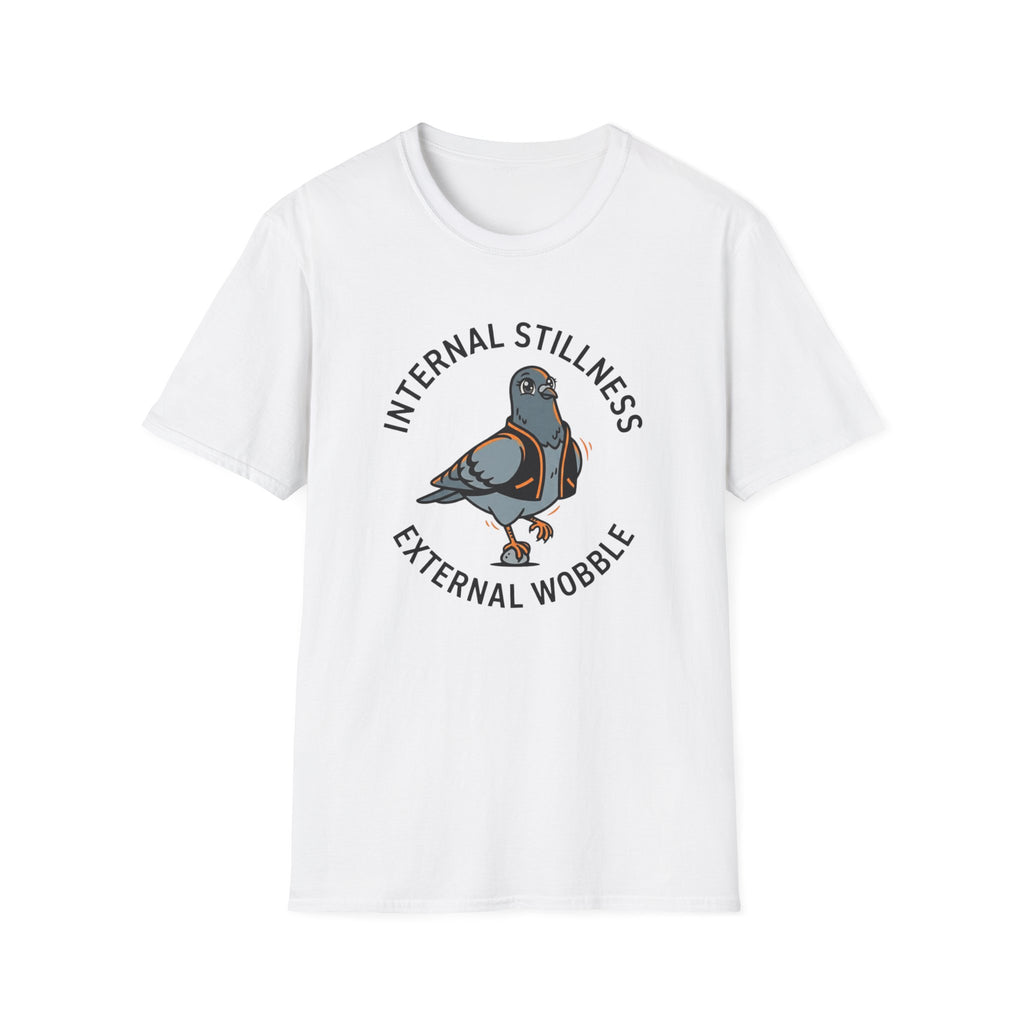 Internal Stillness. External Wobble T-Shirt