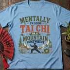 On A Mountain T-Shirt