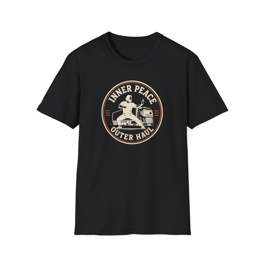 Inner Peace Outer Haul T-Shirt