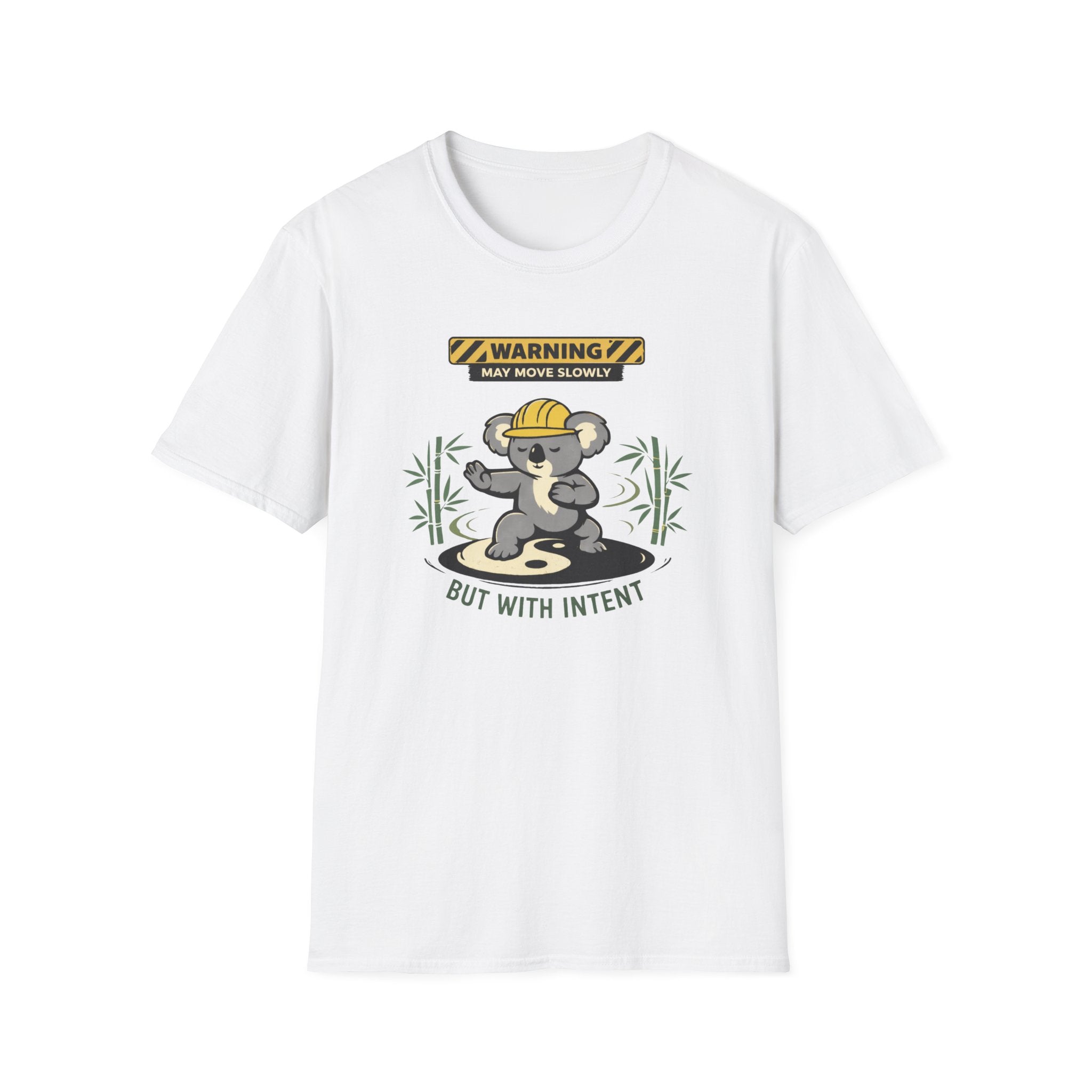 May Move Slowly But With Intent T-Shirt
