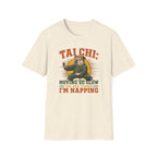 The Dog Thinks I'm Napping T-Shirt
