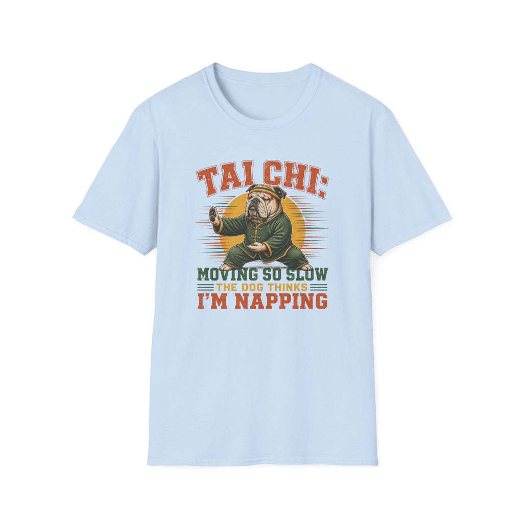 The Dog Thinks I'm Napping T-Shirt