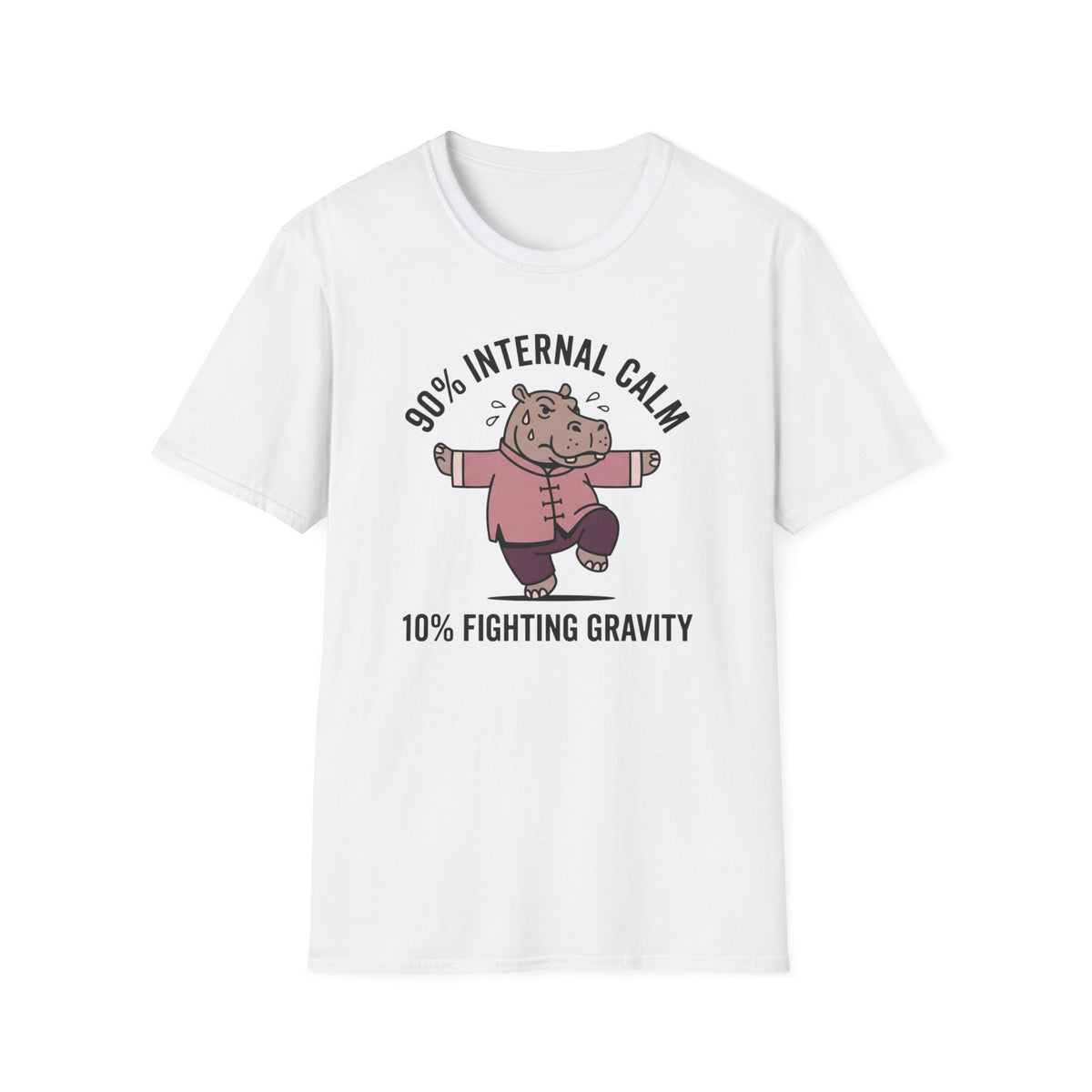 90 Percent Internal Calm. 10 Percent Fighting Gravity T-Shirt
