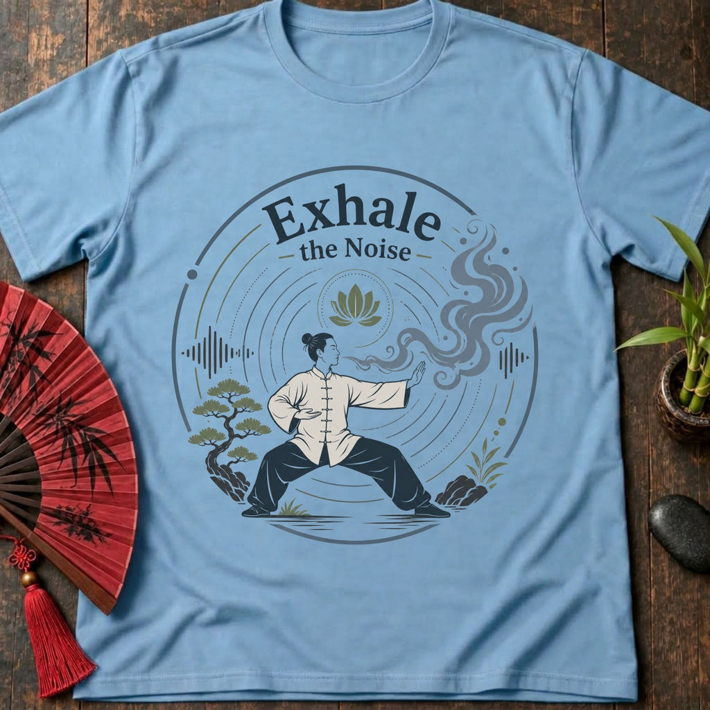 Exhale the Noise T-Shirt