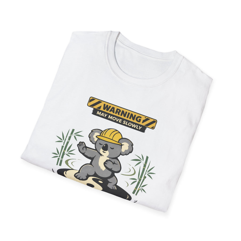 May Move Slowly But With Intent T-Shirt