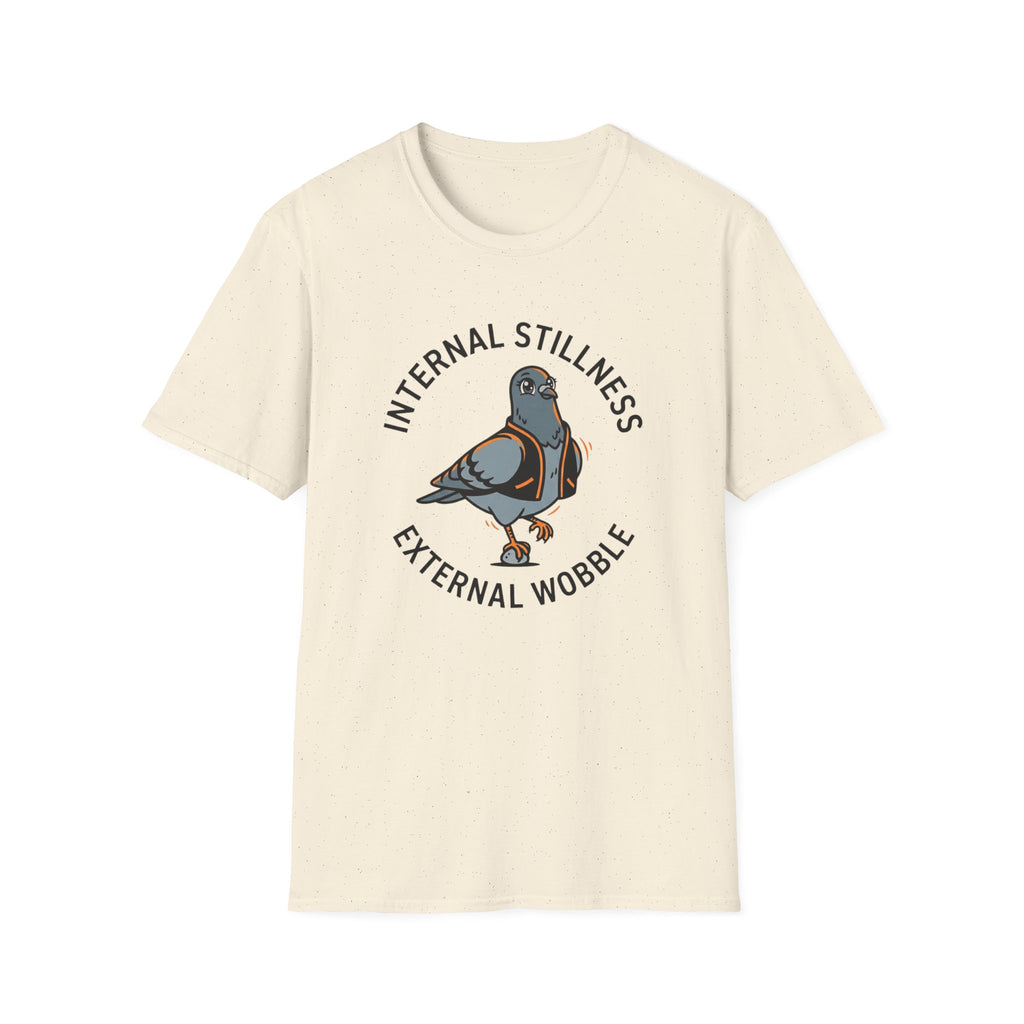 Internal Stillness. External Wobble T-Shirt