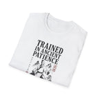 Trained in Ancient Patience T-Shirt