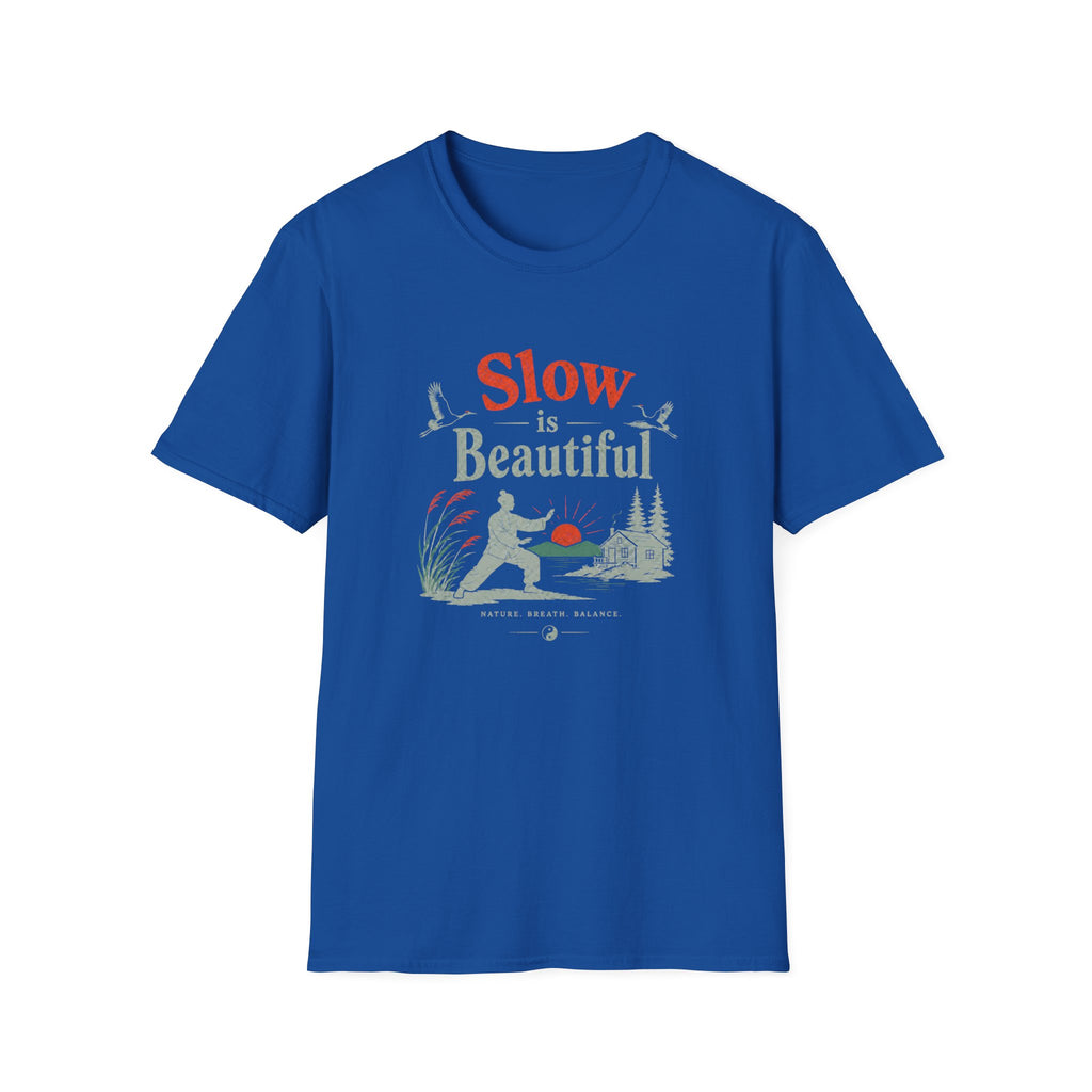 Slow is Beautiful T-Shirt
