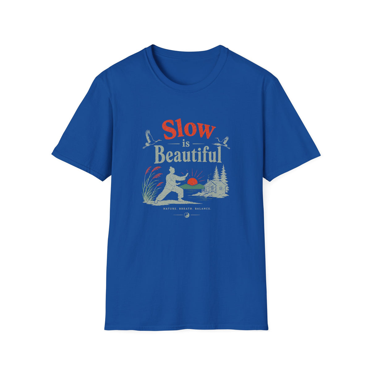 Slow is Beautiful T-Shirt
