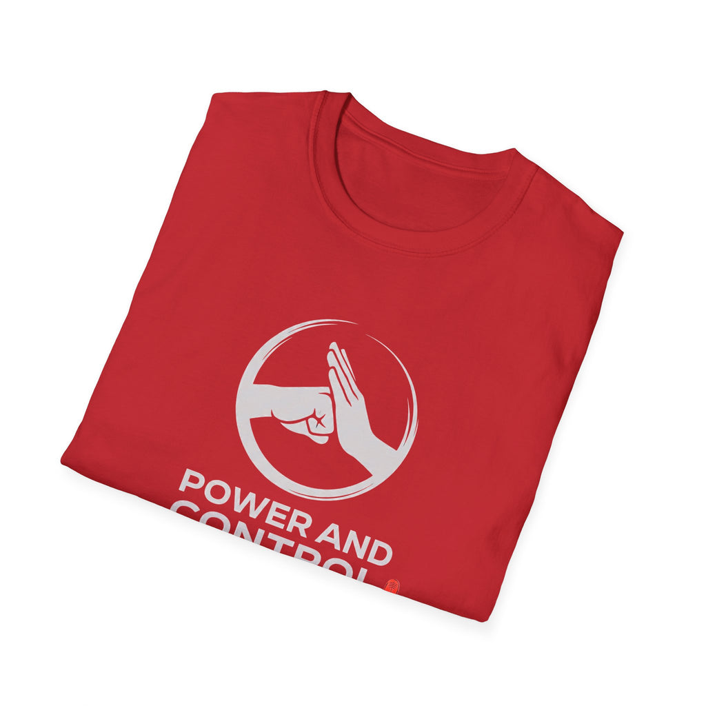 Power and Control T-Shirt